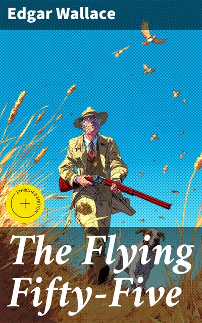 The Flying Fifty-Five, Edgar Wallace
