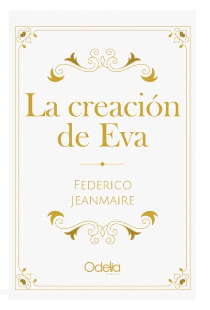 La creación de Eva, Federico Jeanmaire