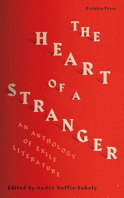 The Heart of a Stranger, André Naffis-Sahely