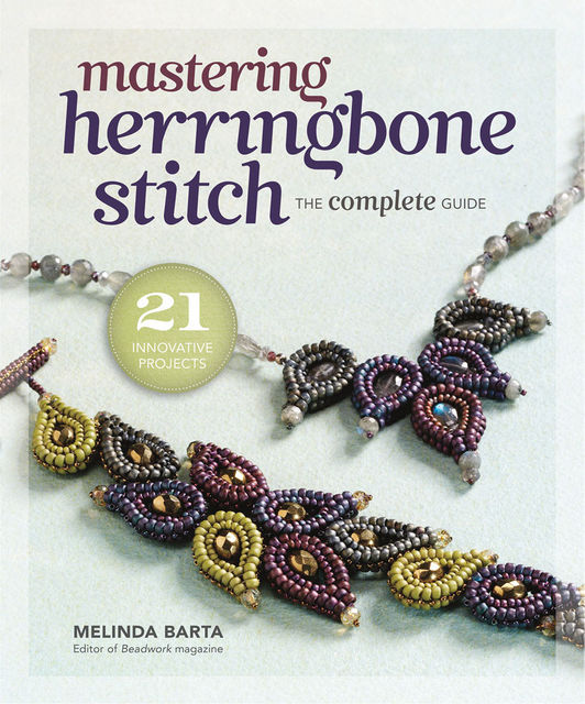 Mastering Herringbone Stitch, Melinda Barta