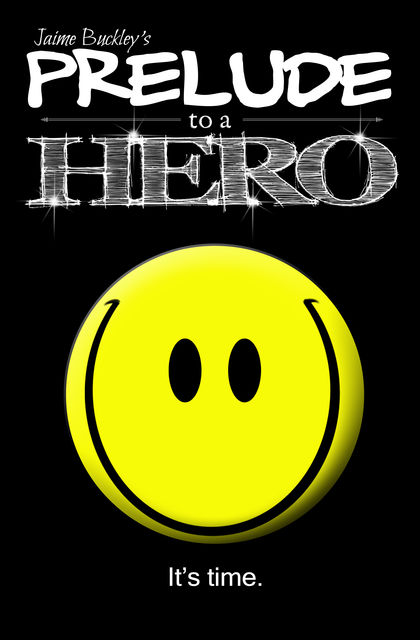 Prelude to a Hero, Jaime Buckley