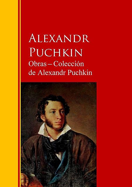 Obras ─ Colección de Alexandr Puchkin, Alekandr Puchkin