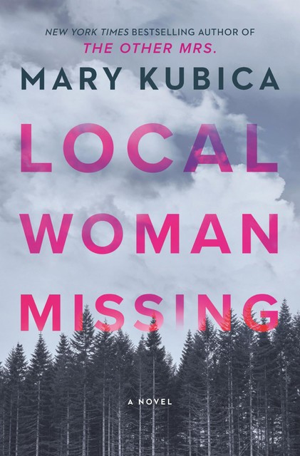 Local Woman Missing, Mary Kubica
