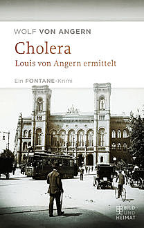 Cholera, Wolf von Angern