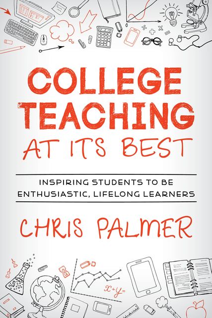 College Teaching at Its Best, Chris Palmer