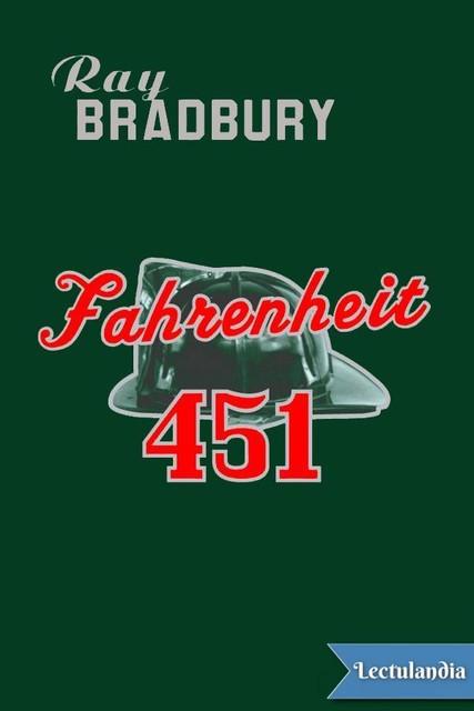 Fahrenheit 451 (Trad. Francisco Abelenda), Ray Bradbury