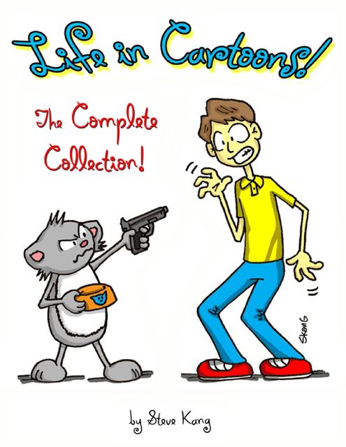 Life in Cartoons! The Complete Collection, Steve Kang