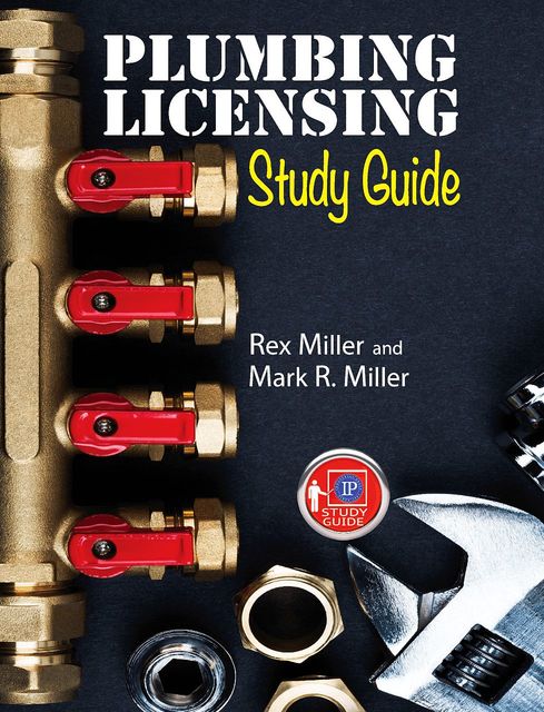 Plumbing Licensing Study Guide, Rex Miller, Mark Miller