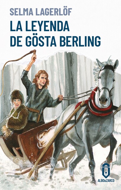 La saga de Gösta Berling, Selma Lagerlöf