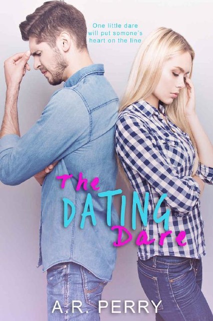 The Dating Dare, A.R. Perry