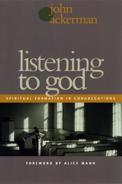Listening to God, John Ackerman