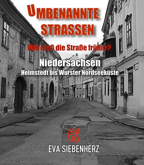 Umbenannte Straßen in Niedersachsen, Eva Siebenherz