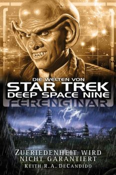 Star Trek - Die Welten von Deep Space Nine 05: Ferenginar - Zufriedenheit wird nicht garantiert, Keith R.A.DeCandido