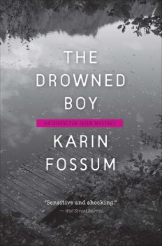 The Drowned Boy, Karin Fossum