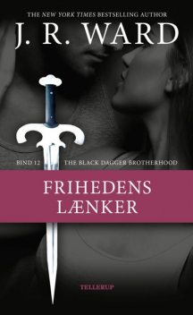 The Black Dagger Brotherhood #12: Frihedens lænker, J.R. Ward