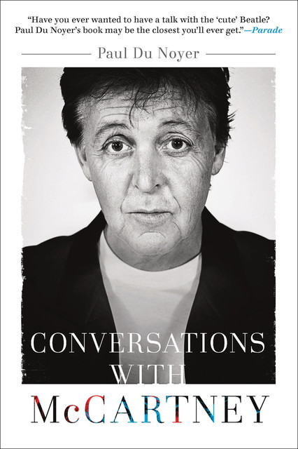 Conversations with McCartney, Paul Du Noyer