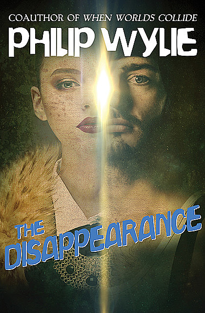 The Disappearance, Philip Wylie