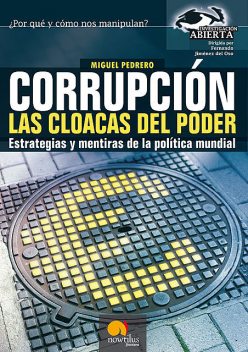 Corrupción. Las cloacas del poder, Miguel Pedrero Gómez