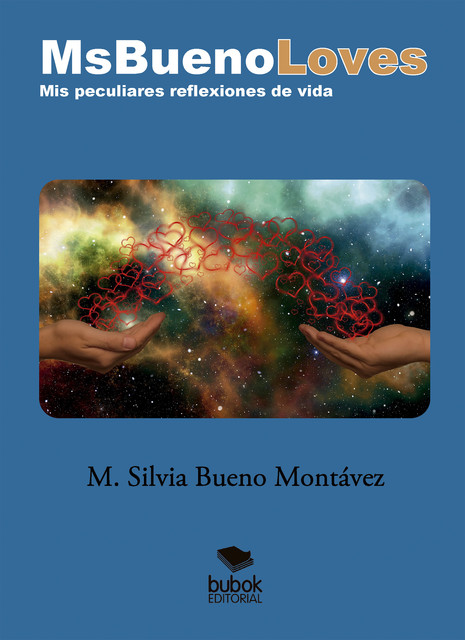 MsBuenoLoves, M. Silvia Bueno Montávez