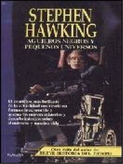 Agujeros Negros Y Pequeños Universos, Stephen Hawking
