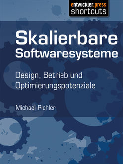 Skalierbare Softwaresysteme, Michael Pichler