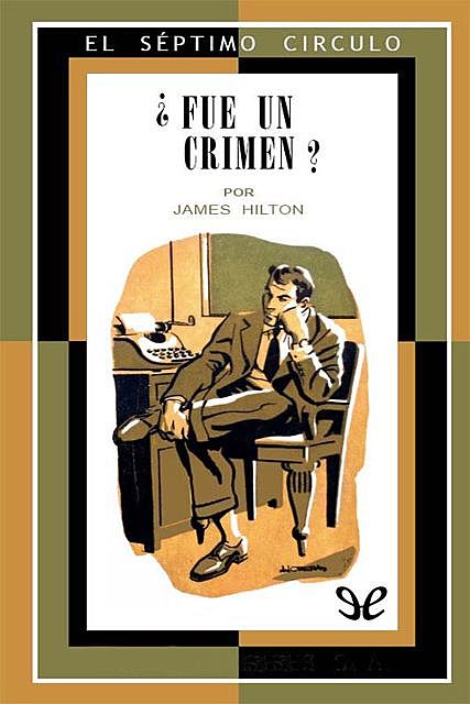 Fue un crimen, James Hilton
