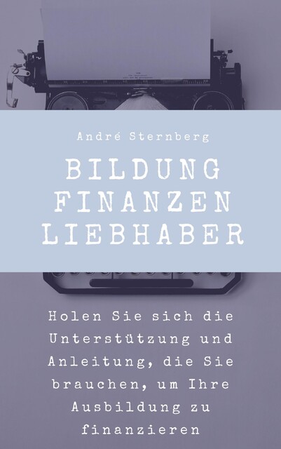 Bildung Finanzen Liebhaber, André Sternberg