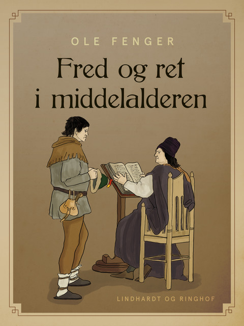 Fred og ret i middelalderen, Ole Fenger