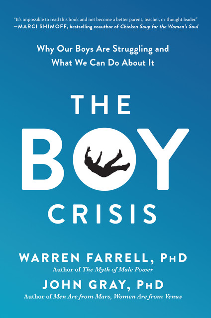 The Boy Crisis, John Gray, Warren Farrell