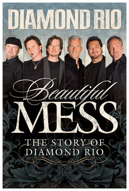 Beautiful Mess, Diamond Rio