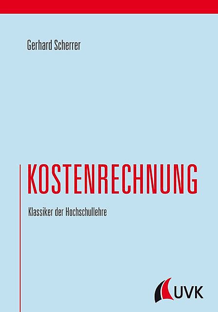 Kostenrechnung, Gerhard Scherrer