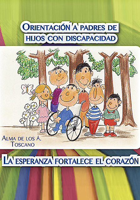 Orientación a padres de hijos con discapacidad, Alma Toscano