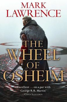 The Wheel of Osheim, Mark Lawrence
