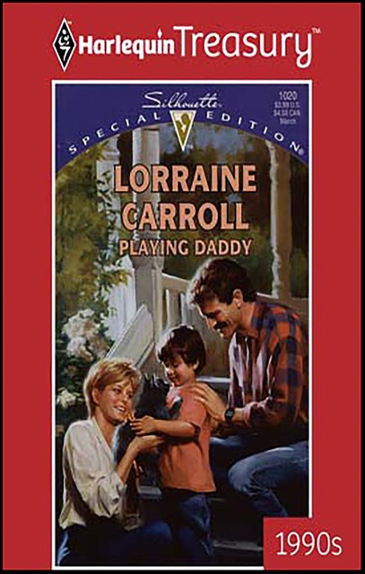 Playing Daddy, Lorraine Carroll