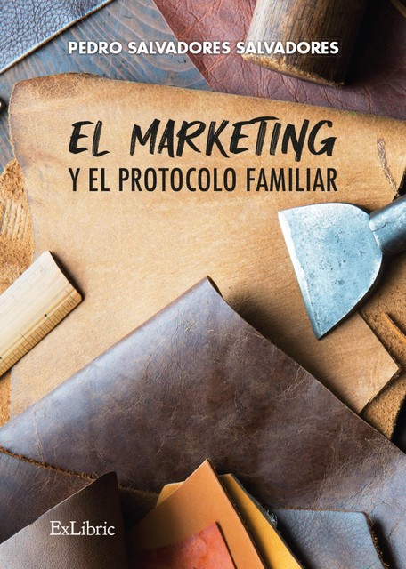 El marketing y el protocolo familiar, Pedro Salvadores Salvadores