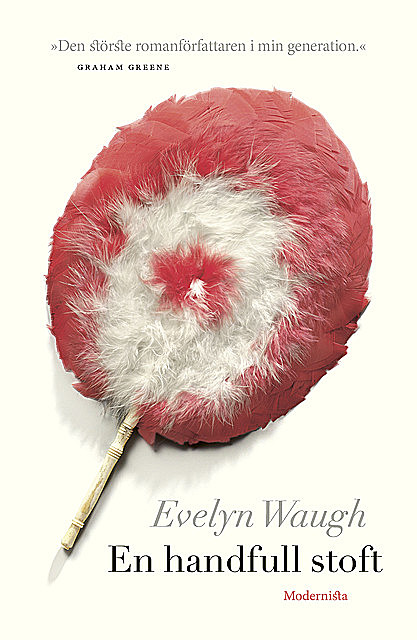 En handfull stoft, Evelyn Waugh