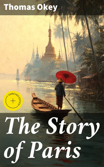 The Story of Paris, Thomas Okey