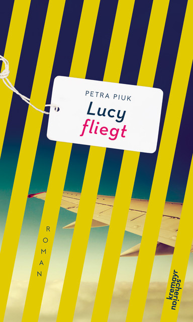 Lucy fliegt, Petra Piuk
