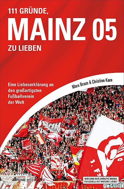111 Gründe, Mainz 05 zu lieben, Christian Karn, Mara Braun