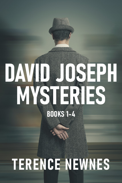 David Joseph Mysteries – Books 1–4, Terence Newnes