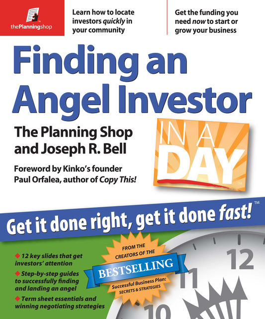 Finding an Angel Investor in a Day, Joseph Bell, The Planning Shop