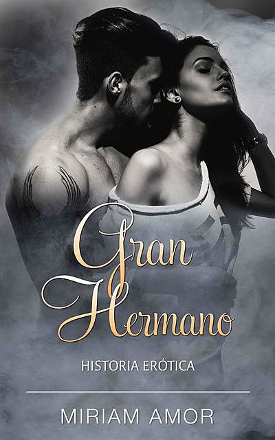 GRAN HERMANO, Miriam Amor