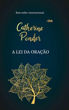 A lei da oração, Catherine Ponder