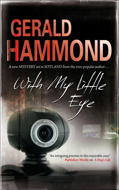 With My Little Eye, Gerald Hammond