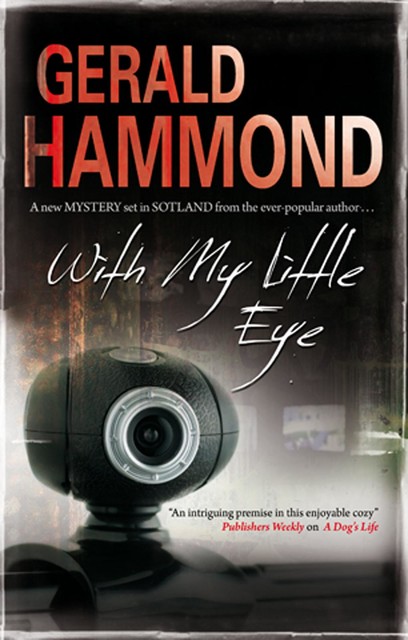 With My Little Eye, Gerald Hammond