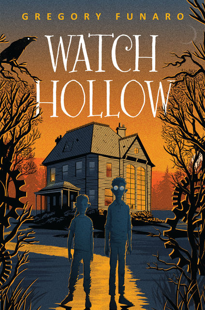 Watch Hollow, Gregory Funaro
