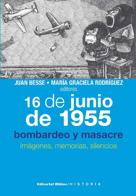16 de junio de 1955: bombardeo y masacre, Juan Besse, María Graciela Rodríguez