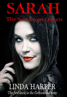 Sarah the Sorceress Queen, Linda Harper