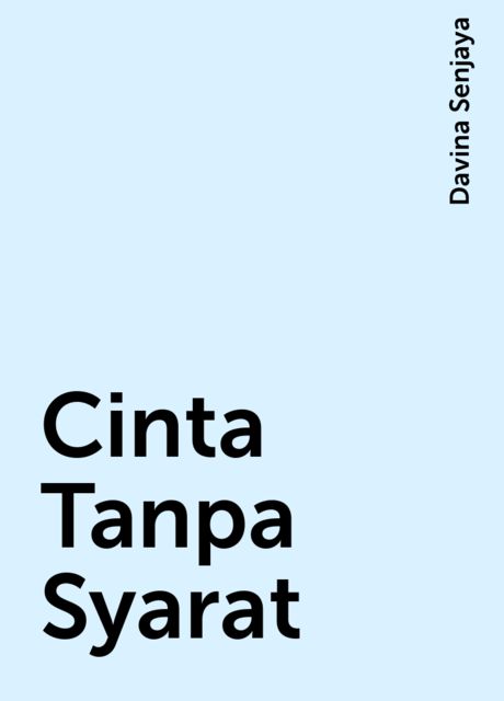 Cinta Tanpa Syarat, Davina Senjaya