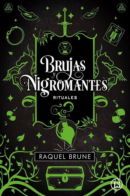 Brujas y Nigromantes – Rituales, Raquel Brune